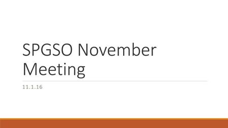 SPGSO November Meeting