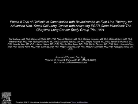 Phase II Trial of Gefitinib in Combination with Bevacizumab as First-Line Therapy for Advanced Non–Small Cell Lung Cancer with Activating EGFR Gene Mutations: