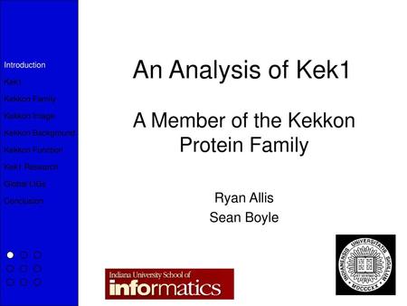A Member of the Kekkon Protein Family Ryan Allis Sean Boyle