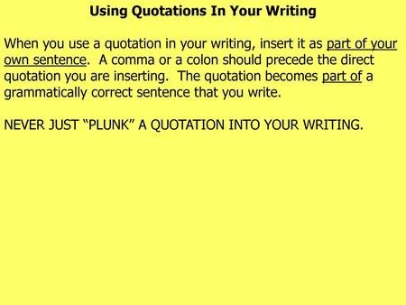 Using Quotations In Your Writing