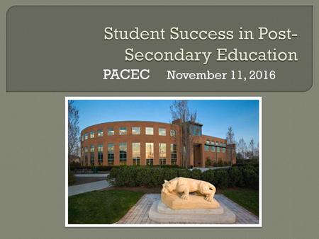 Student Success in Post-Secondary Education