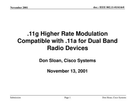 doc.: IEEE /xxxr0 Don Sloan, Cisco Systems November 13, 2001