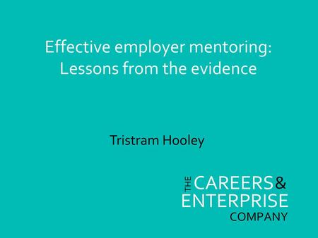 Effective employer mentoring: Lessons from the evidence