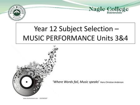 Year 12 Subject Selection – MUSIC PERFORMANCE Units 3&4