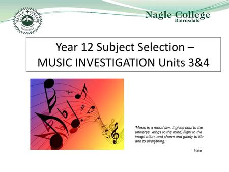 Year 12 Subject Selection – MUSIC INVESTIGATION Units 3&4