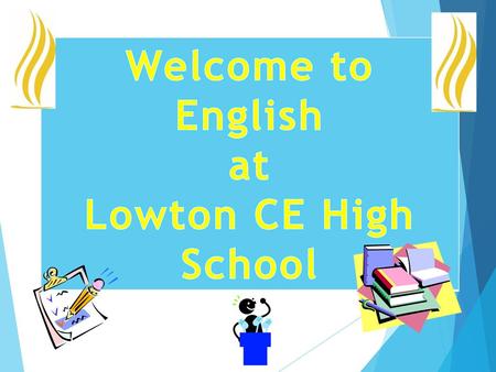 Welcome to English at Lowton CE High School.