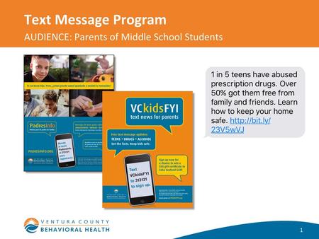 Text Message Program AUDIENCE: Parents of Middle School Students