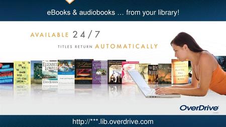 eBooks & audiobooks … from your library!