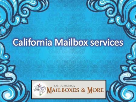 California Mailbox services