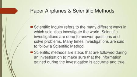 Paper Airplanes & Scientific Methods