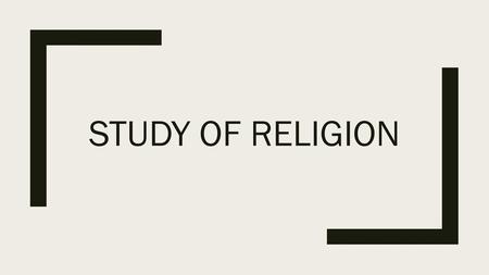 Study of Religion.