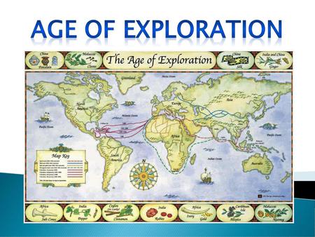 Age of exploration.