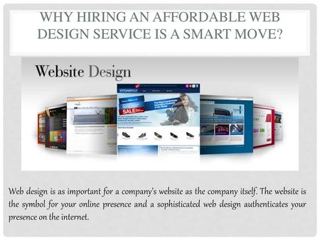 Why Hiring an Affordable Web Design Service is a Smart Move?
