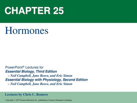CHAPTER 25 Hormones.