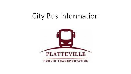 City Bus Information.