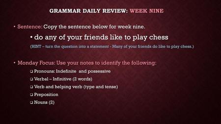 Grammar Daily Review: week nine