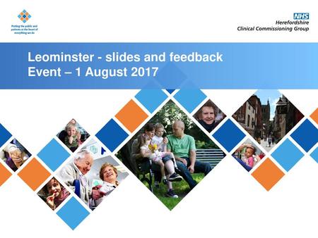 Leominster - slides and feedback