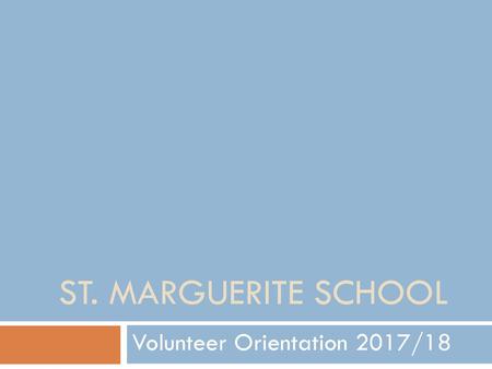 Volunteer Orientation 2017/18