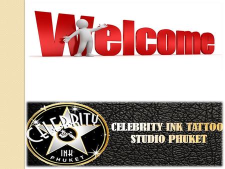 ABOUTS US CELEBRITY INK TATTOO STUDIO is the home of phukets most FAMOUS “hand picked” tattoo artists. We deliver custom high quality tattoos at affordable.