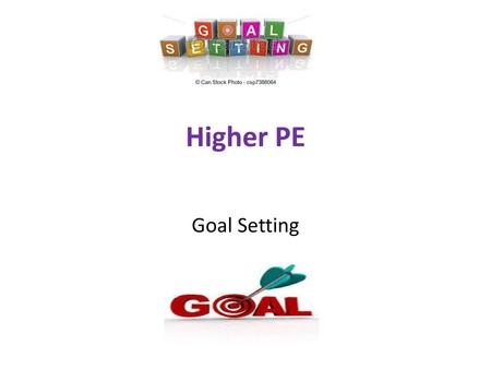 Higher PE Goal Setting.