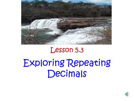 Exploring Repeating Decimals