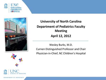 University of North Carolina Department of Pediatrics Faculty Meeting
