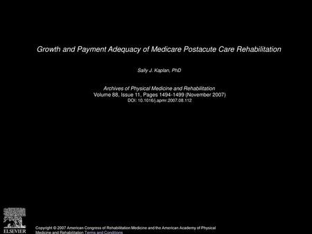 Growth and Payment Adequacy of Medicare Postacute Care Rehabilitation
