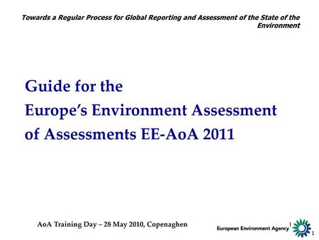 Europe’s Environment Assessment of Assessments EE-AoA 2011