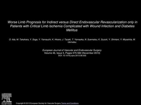Worse Limb Prognosis for Indirect versus Direct Endovascular Revascularization only in Patients with Critical Limb Ischemia Complicated with Wound Infection.