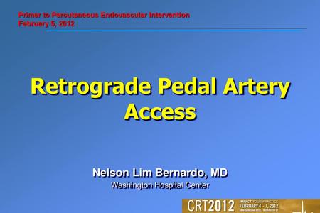 Retrograde Pedal Artery Access