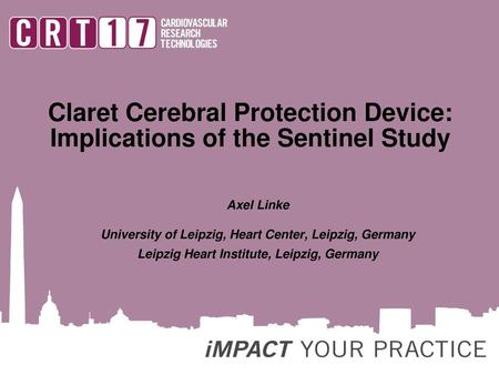 Claret Cerebral Protection Device: Implications of the Sentinel Study