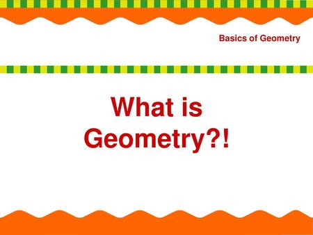 What is Geometry?!.