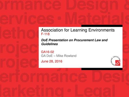F-118 June 28, 2016 Association for Learning Environments