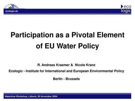 Participation as a Pivotal Element R. Andreas Kraemer & Nicole Kranz