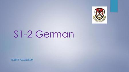 S1-2 German Torry Academy.