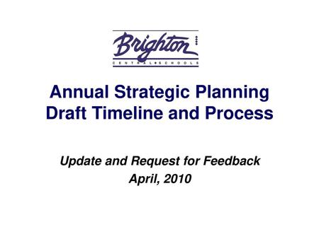 Annual Strategic Planning Draft Timeline and Process