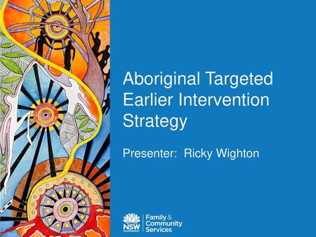 Aboriginal Targeted Earlier Intervention Strategy