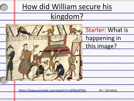 How did William secure his kingdom?