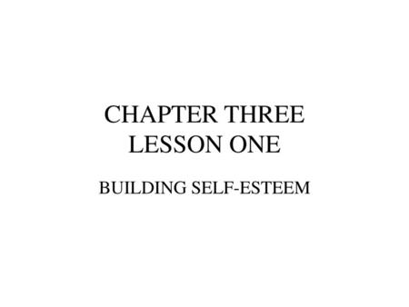 CHAPTER THREE LESSON ONE