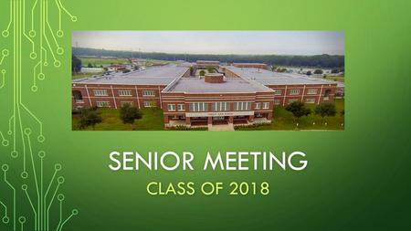 Senior Meeting Class of 2018.