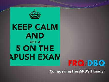 Conquering the APUSH Essay