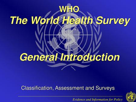 WHO The World Health Survey General Introduction