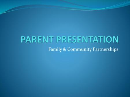Family & Community Partnerships