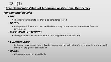 C2.2(1) Core Democratic Values of American Constitutional Democracy