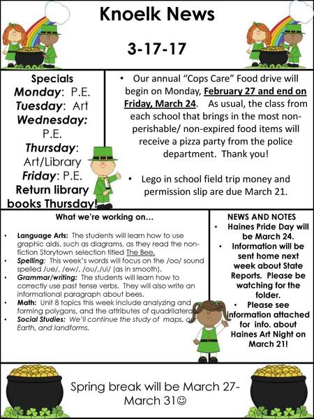 Return library books Thursday! Haines Pride Day will be March 24.