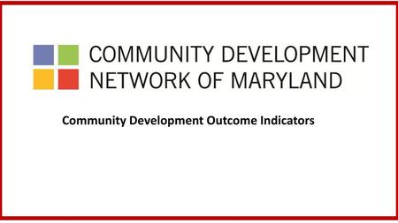 Community Development Outcome Indicators