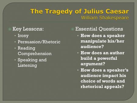 The Tragedy of Julius Caesar William Shakespeare