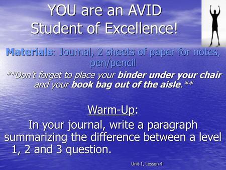 YOU are an AVID Student of Excellence!
