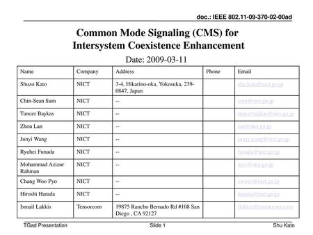Common Mode Signaling (CMS) for Intersystem Coexistence Enhancement