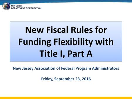 New Fiscal Rules for Funding Flexibility with Title I, Part A